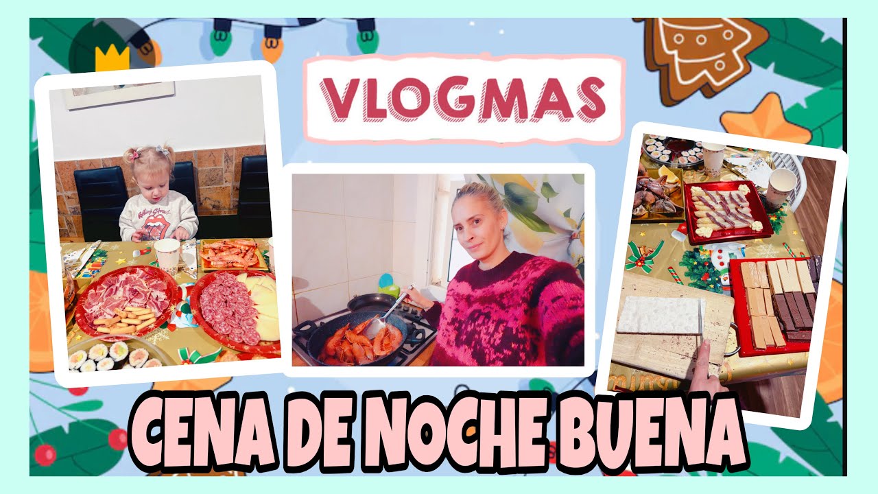 PREPARAMOS LA CENA DE NOCHE BUENA 🎄