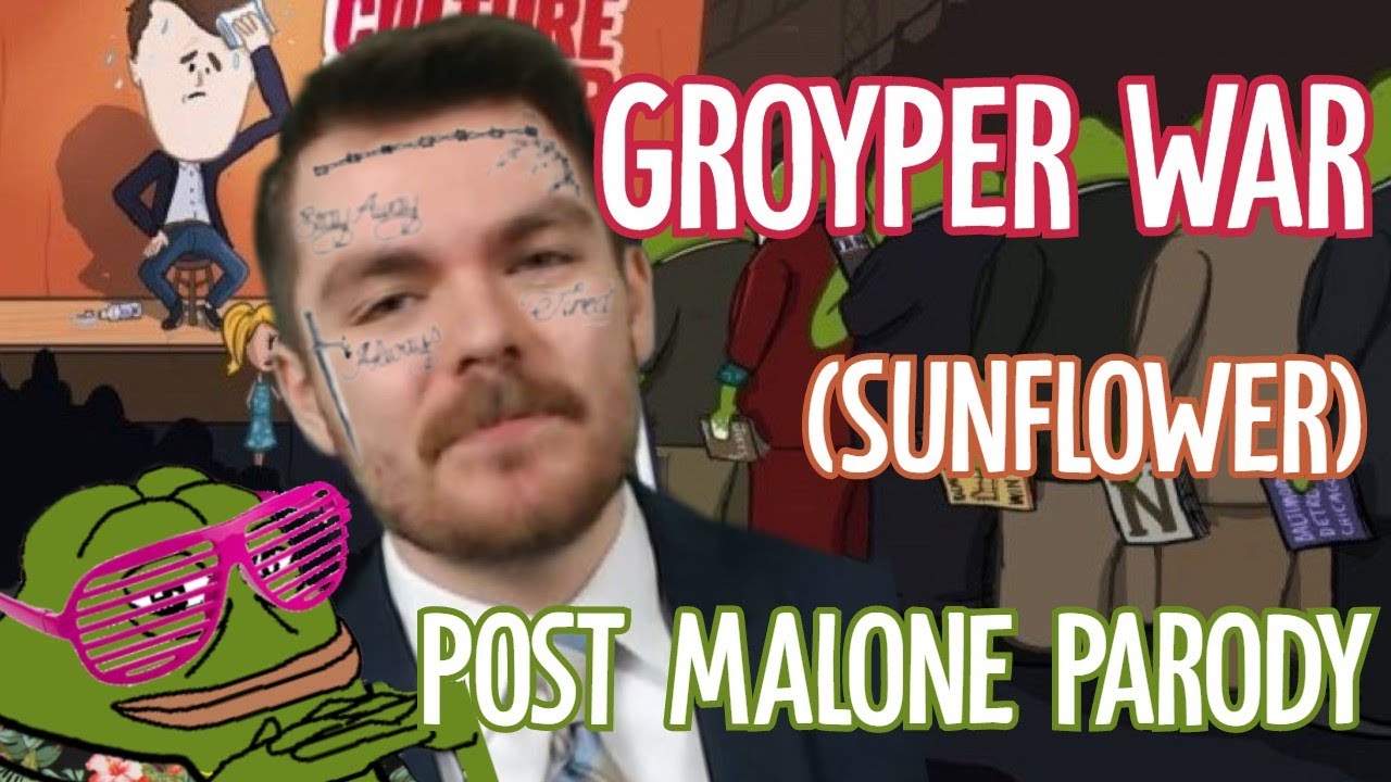 GROYPER WAR - Post Malone/America First Parody (Sunflower) ft. Nick Fuentes