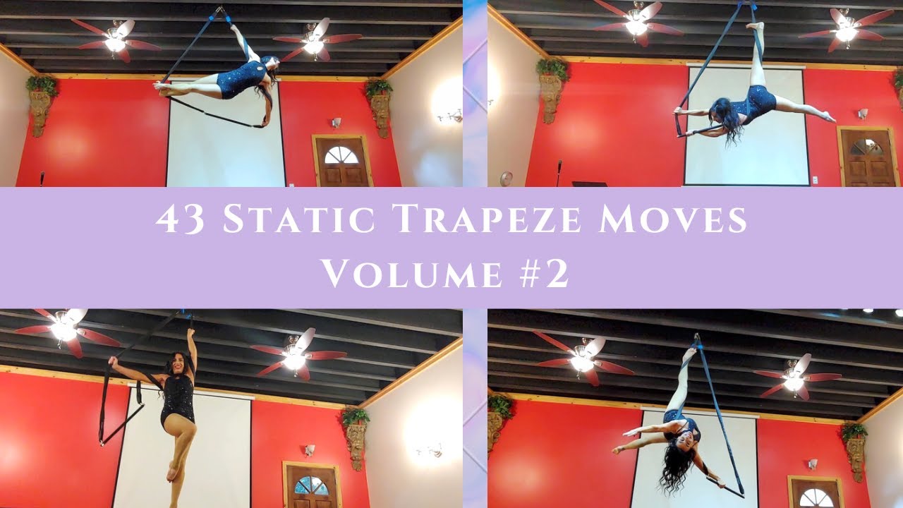 43 Static Trapeze Beginner/Intermediate Moves Tricks Technique Volume #2 (Variations & Transitions)