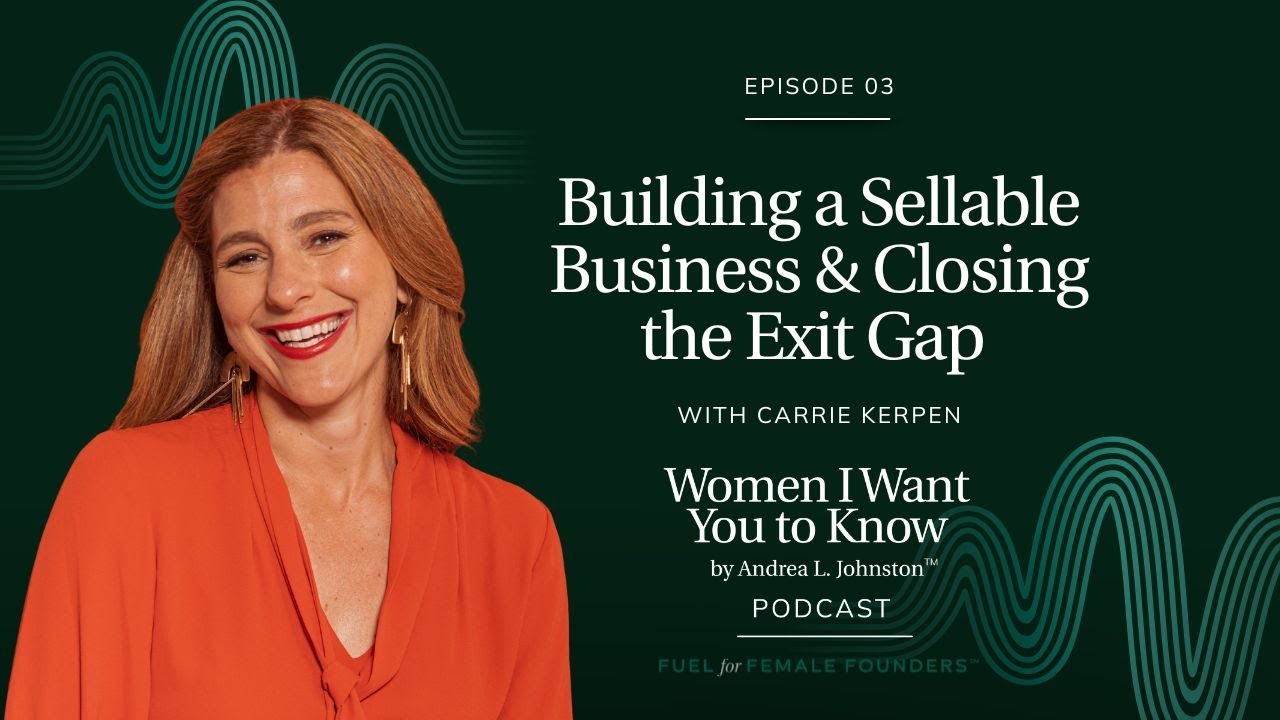 The Exit Gap and Exit Readiness: How Women Founders Build Sellable Businesses