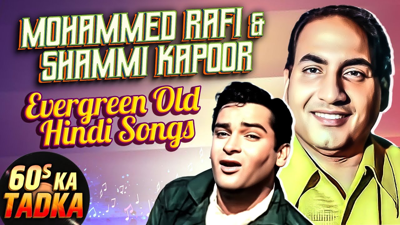 Old Hindi Songs Jukebox | 60s Tadka by Mohammed Rafi & Shammi Kapoor | Evergreen Bollywood Duets