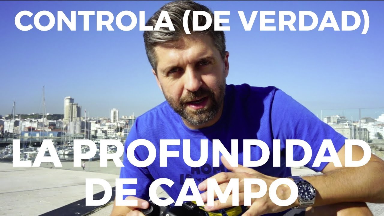 COMO CONTROLAR (de verdad) la PROFUNDIDAD DE CAMPO