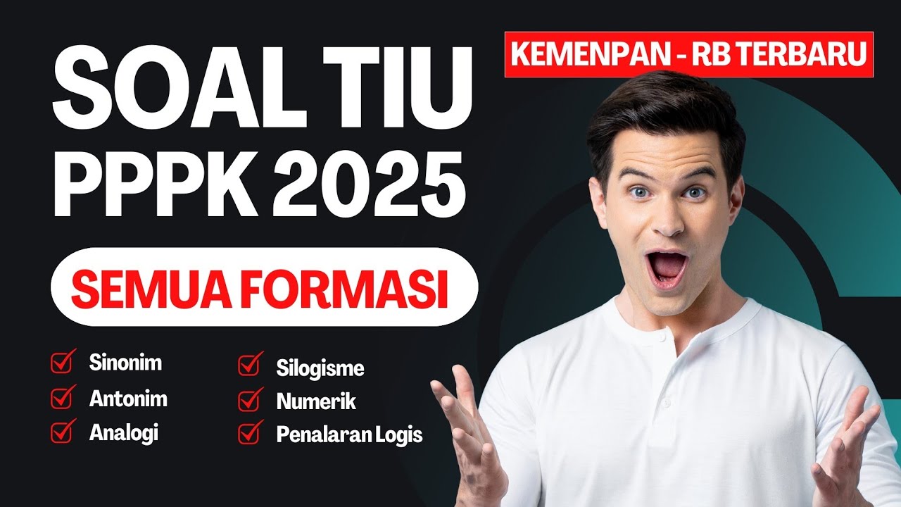 SOAL TIU PPPK 2025 TAHAP 2 SESUAI KISI - KISI TERBARU