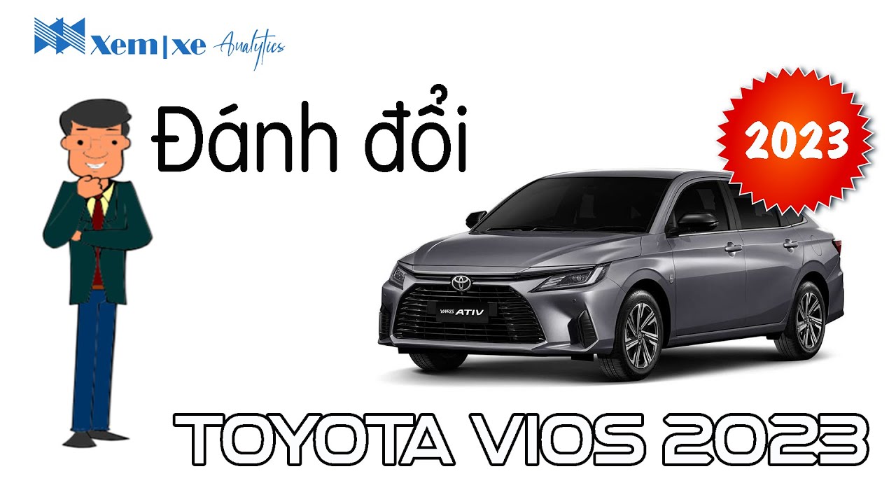 Toyota Vios 2023: Đánh Đổi