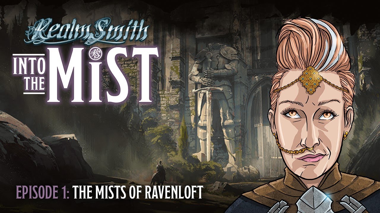 Episode 1 - Into the Mist | The Mists of Ravenloft