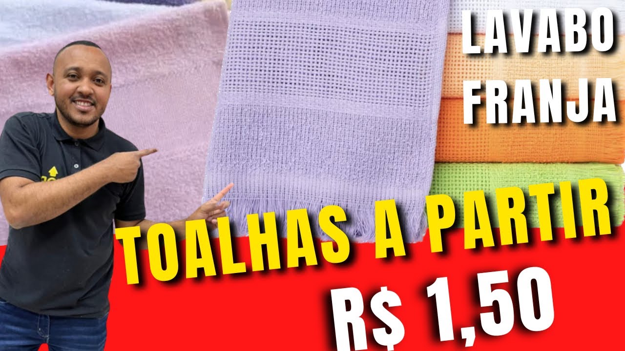 🚨 TOALHAS A PARTIR DE R$1,50 NO ATACADO - BRÁS - SP