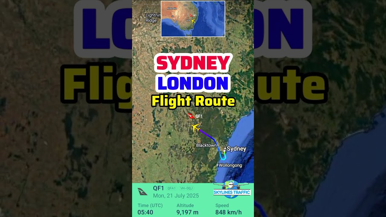 ✈️ Sydney to London Flight Route | 🇦🇺➡️🇬🇧, 21-7-2025