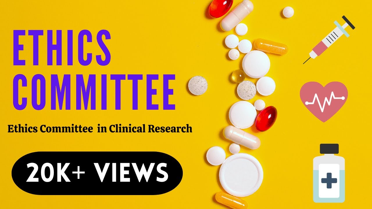 Ethics committee in Clinical Research