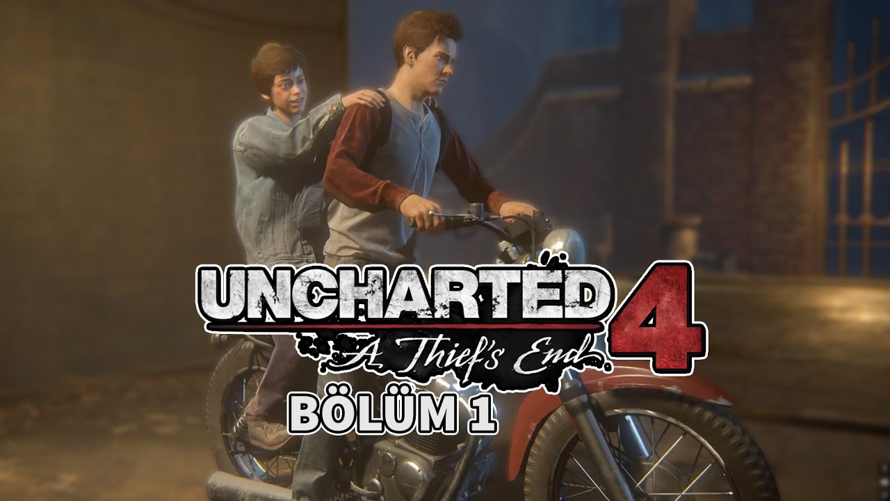 Uncharted 4 Bir Hırsızın Sonu - Cezbedici Macera/Bölüm 1