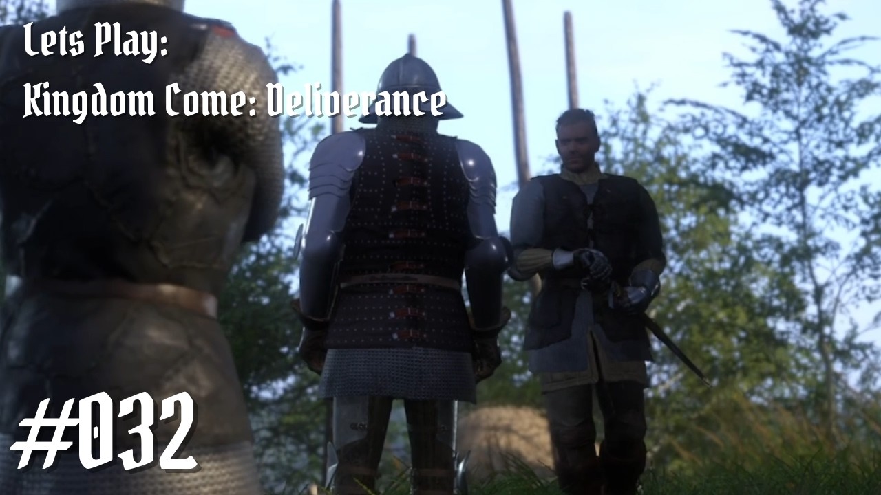 Look who's back | #letsplay #kingdomcomedeliverance | #032