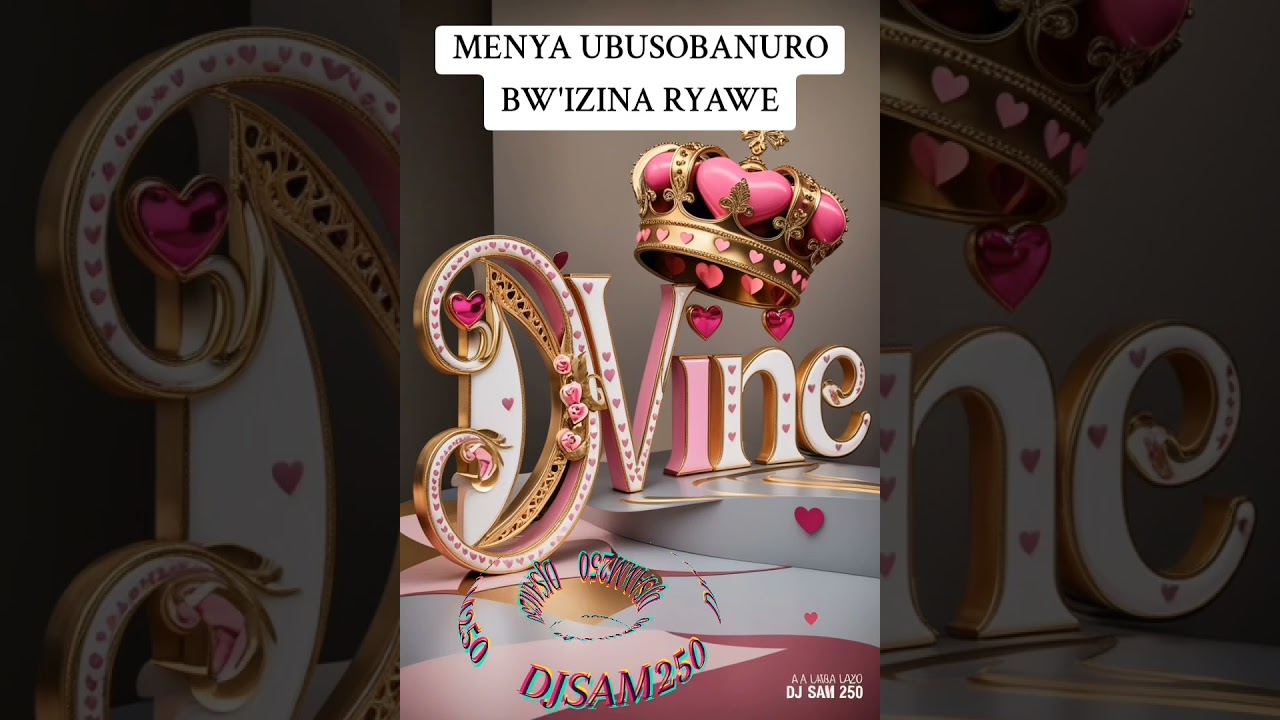 MENYA UBUSOBANURO BWIZINA RYAWE IZINA #DIVINE