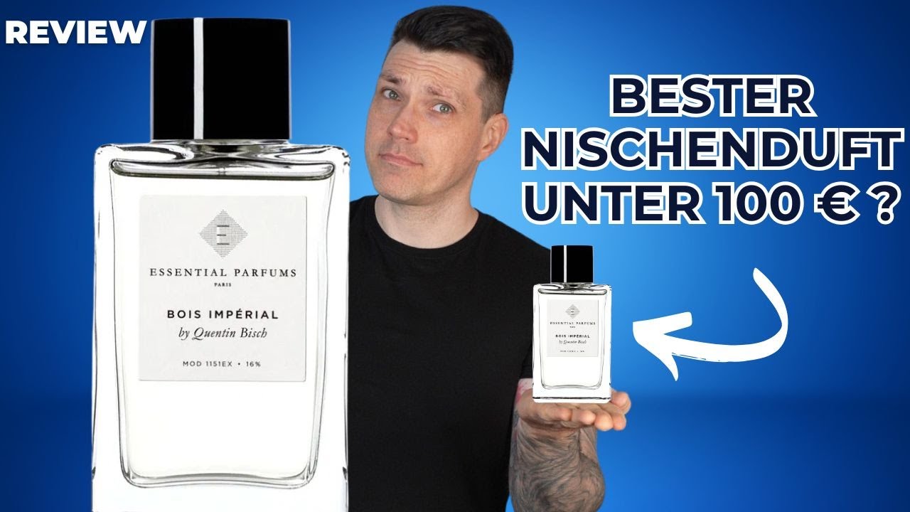 Bois Impérial von Essential Parfums: Perfekte Nische? | Review