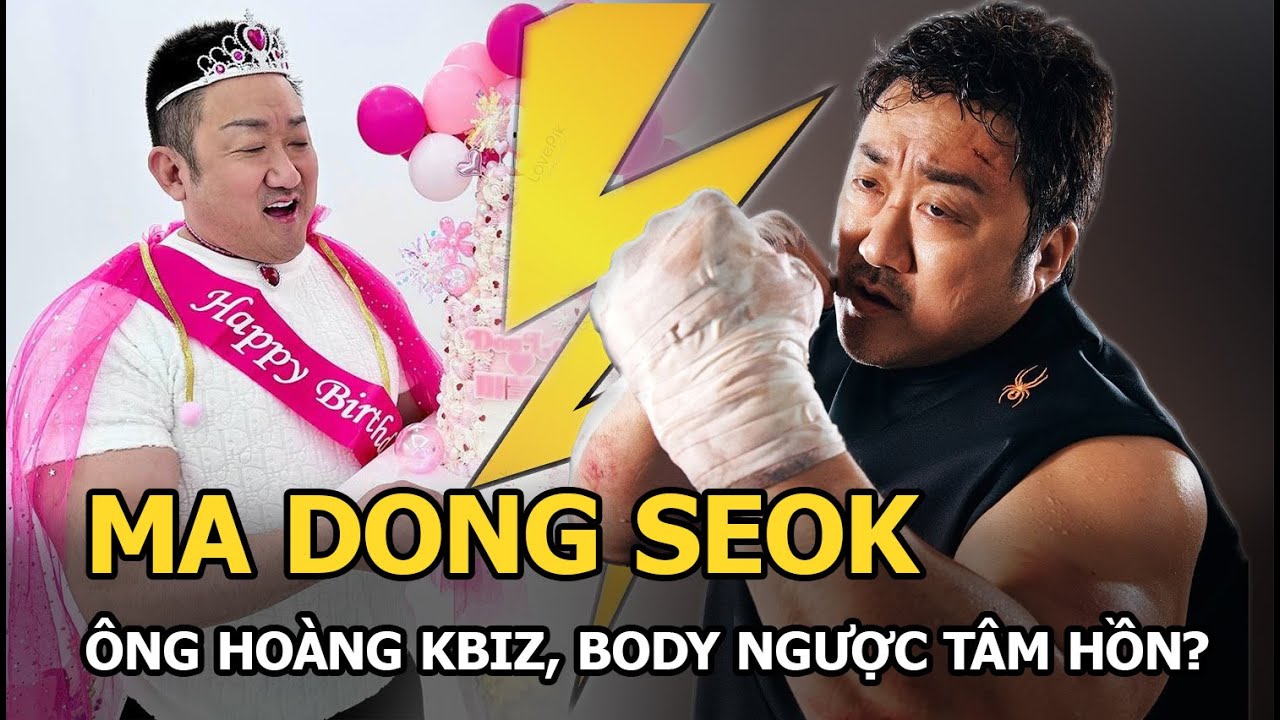 Ma Dong Seok ông hoàng Kbiz, body ngược tâm hồn?