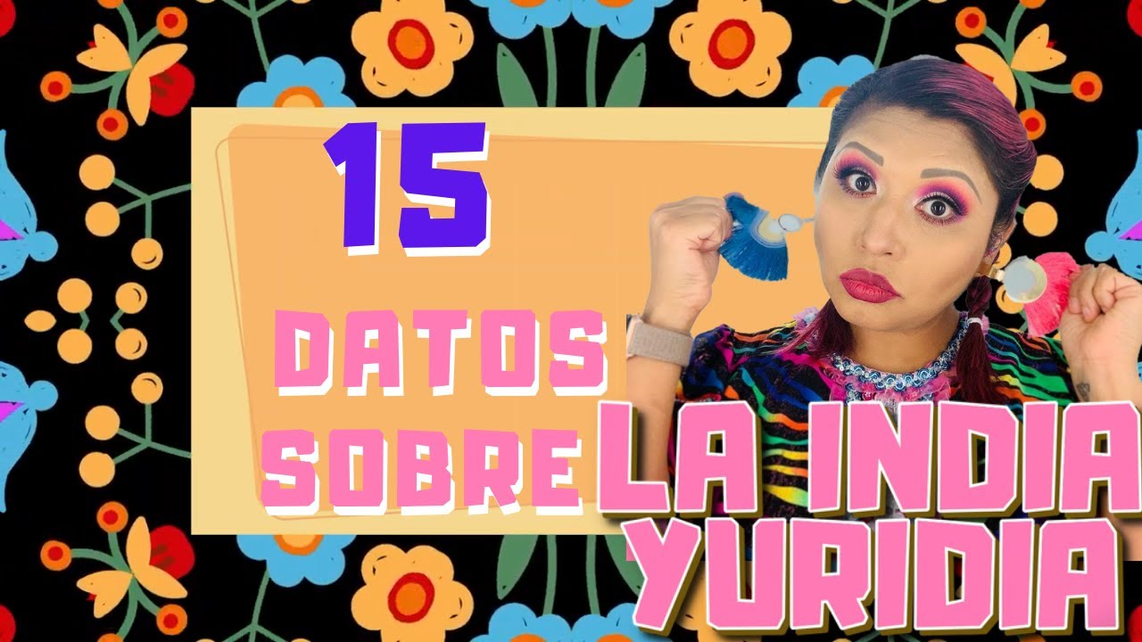 15 DATOS SOBRE LA INDIA YURIDIA 👑
