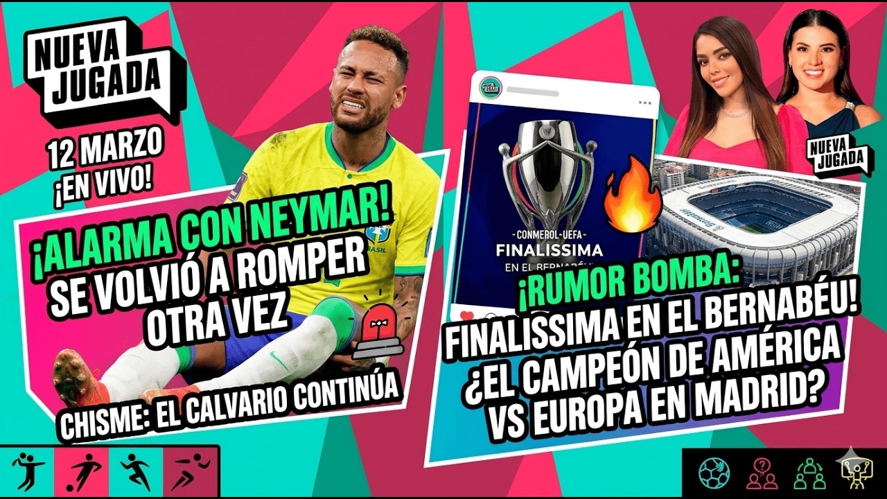 ¡ALARMA de Lesiones! Malagón y Marcel Ruiz con problemas + Neymar se rompe OTRA VEZ (Nueva Jugada)