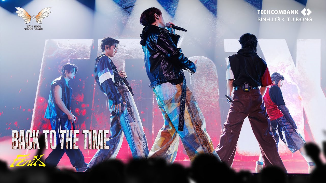 BACK TO THE TIME - FEniX | Tiết Mục Công Diễn 3 | TÂN BINH TOÀN NĂNG 2025