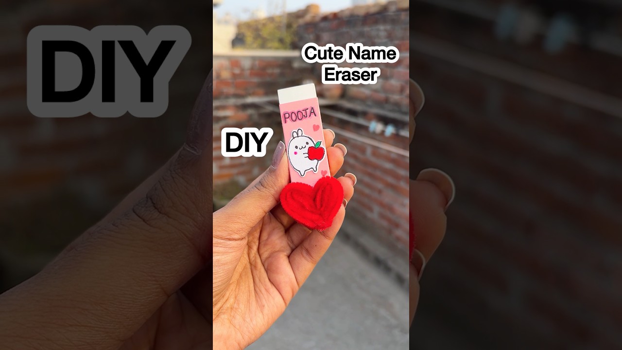 DIY Cute Name Eraser 😱❤️ 