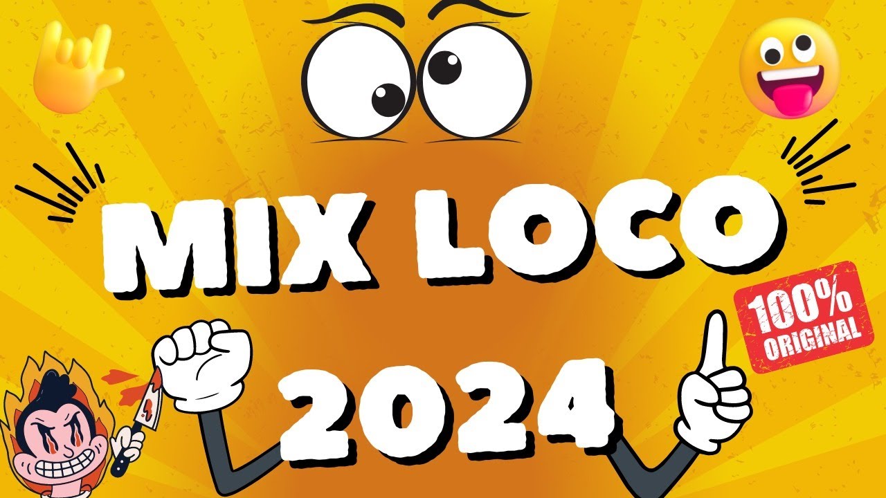 Mix loco 2024 Original