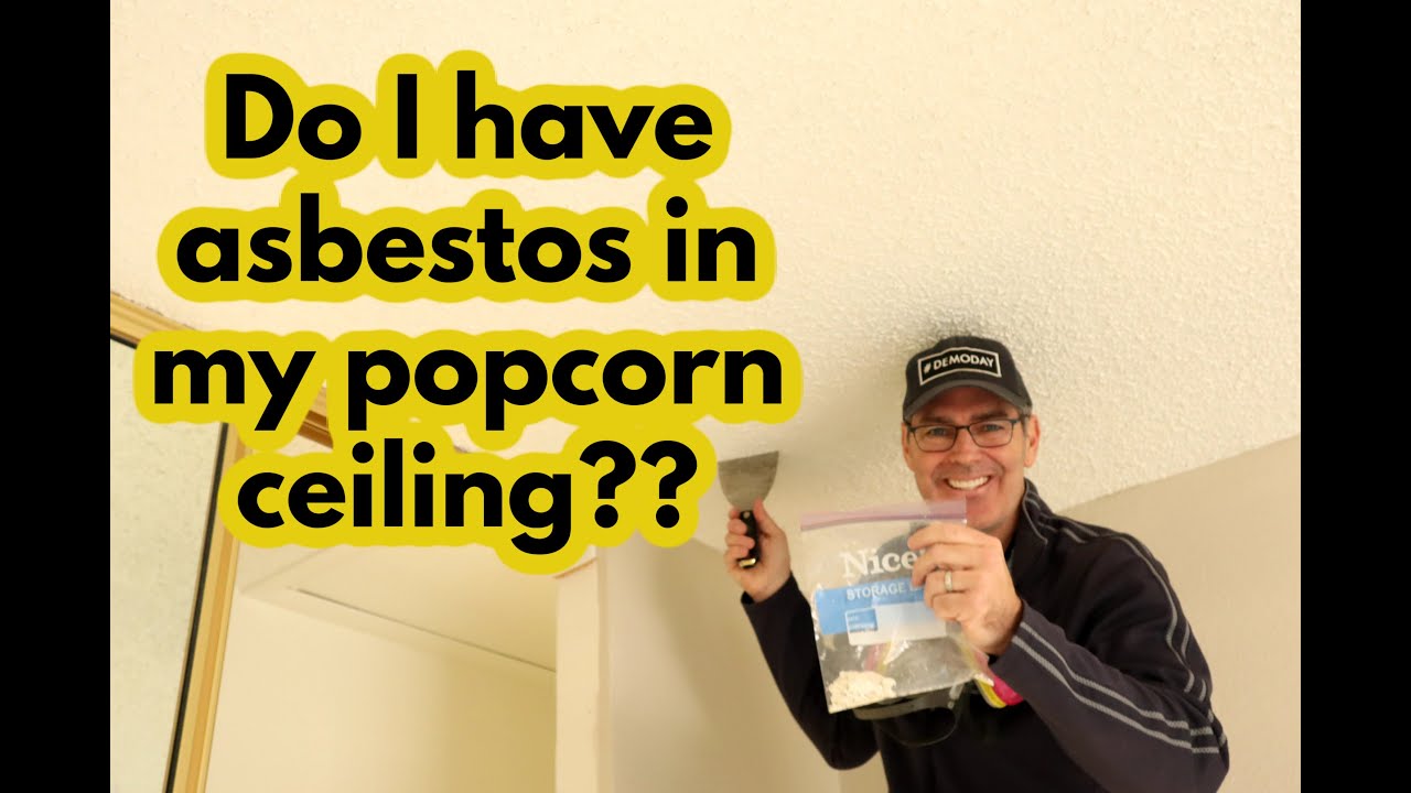 How to test for asbestos in your popcorn ceiling