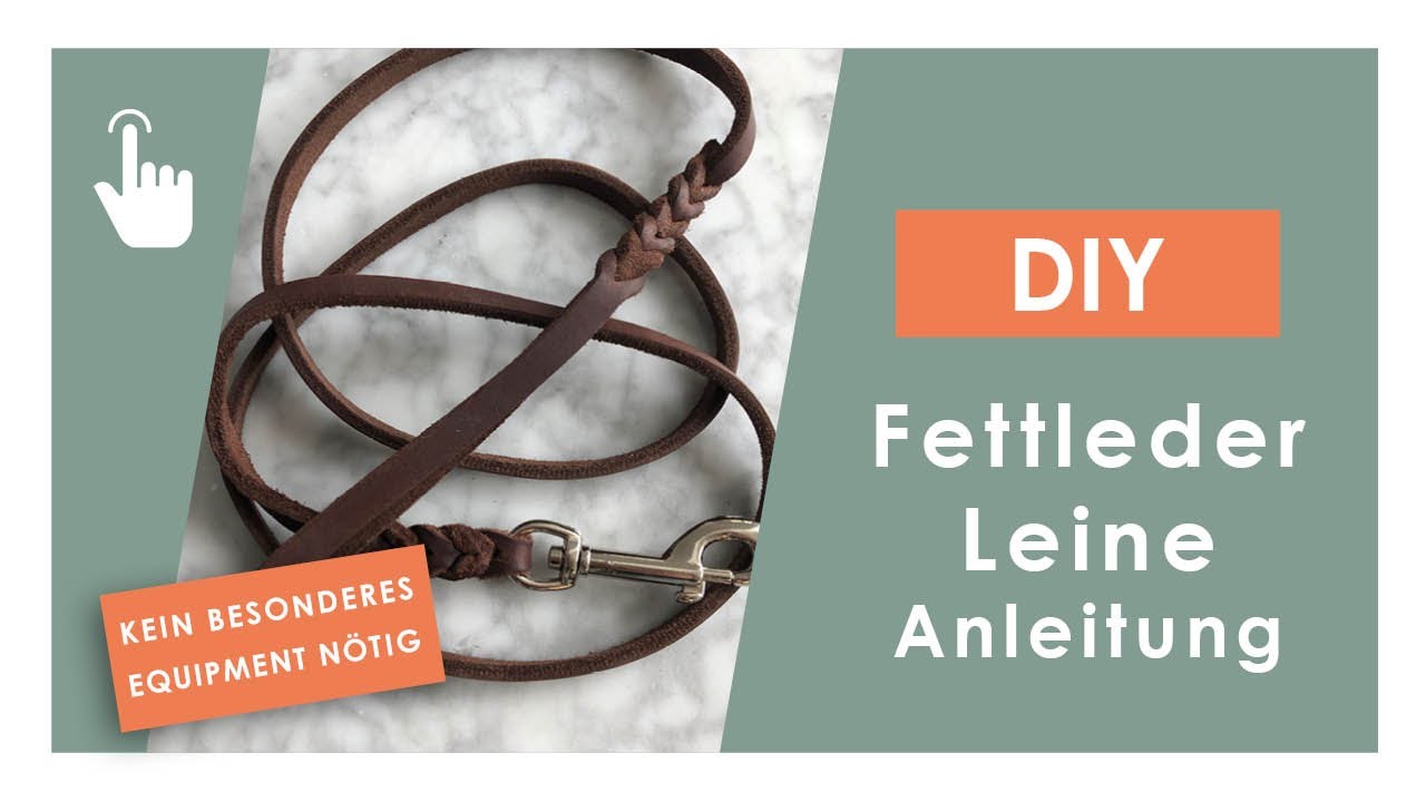 Fettleder Hundeleine flechten DIY Anleitung | Hundeleine selber machen