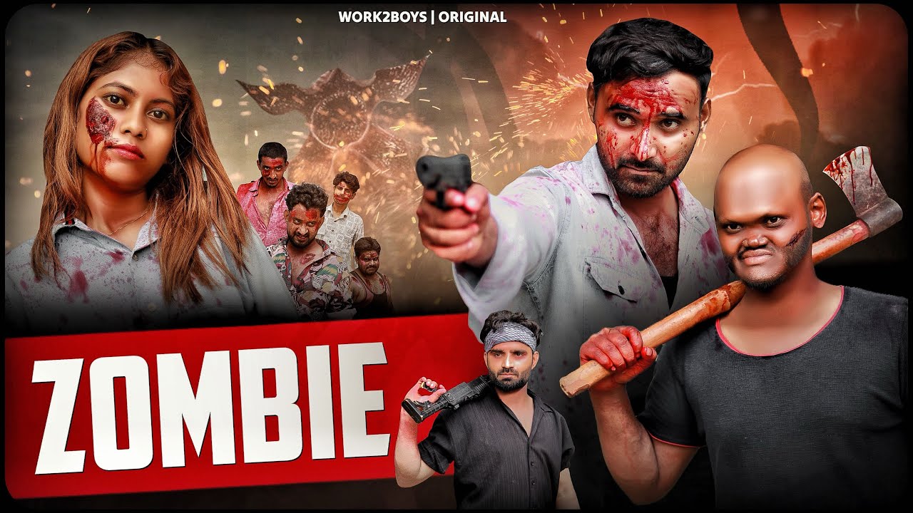 ZOMBIE | Comedy Video | Work2Boys | W2B