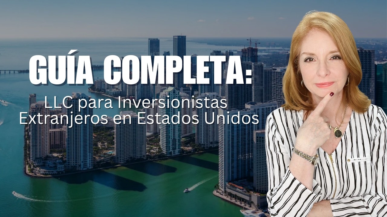 ¿Comprar a tu Nombre o con LLC? La Verdad para Inversionistas Internacionales