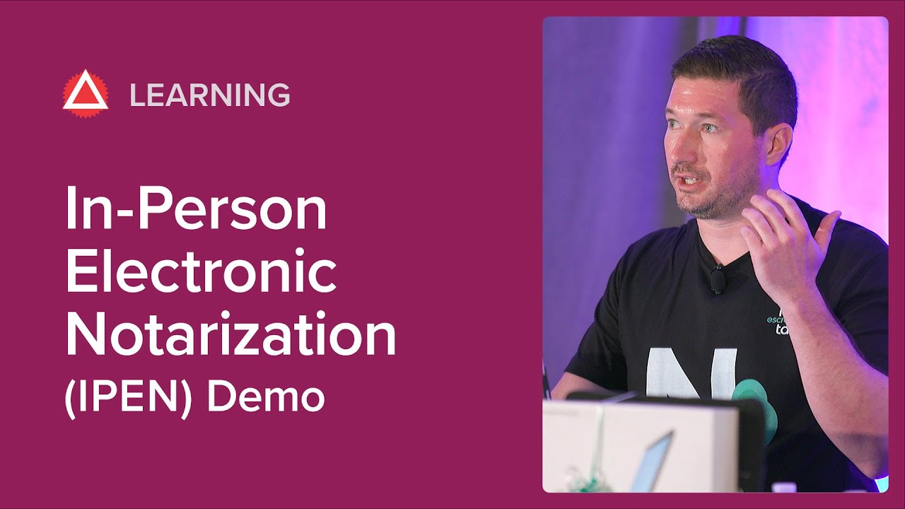 In-Person Electronic Notarization (IPEN) Demo