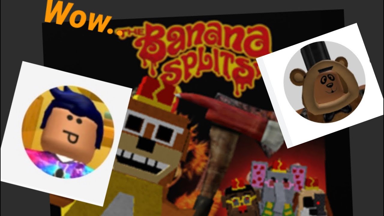 The banana splits roleplay! (THE CREATOR WAS PLAYING!?)