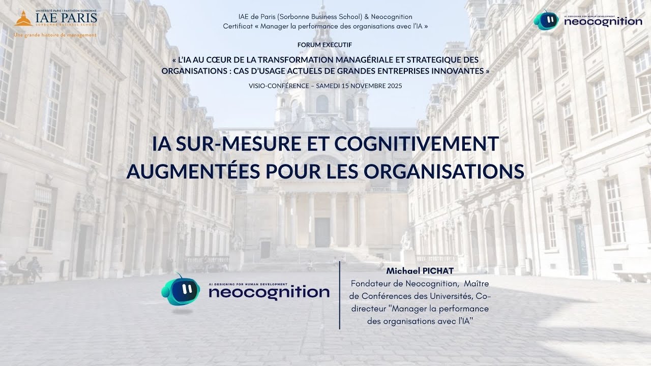 IA sur-mesure et cognitivement augmentées pour les organisations - Michael PICHAT