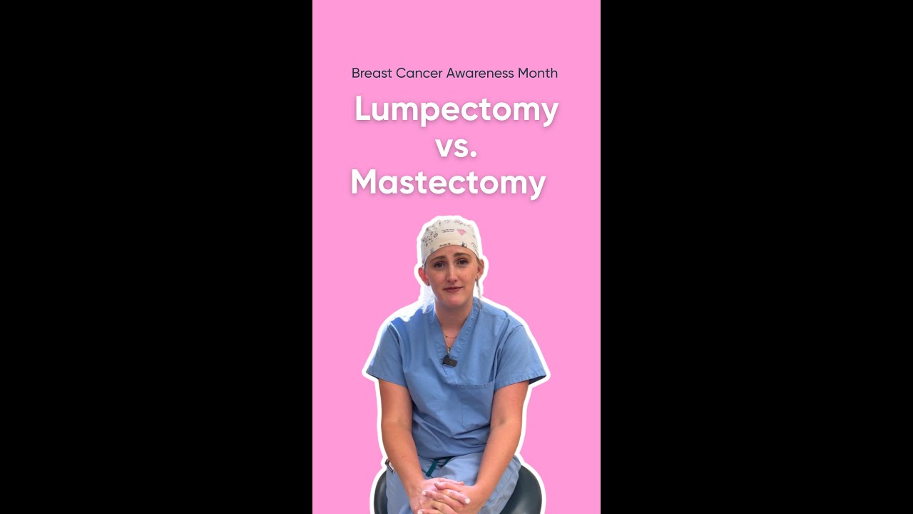 Lumpectomy vs. Mastectomy