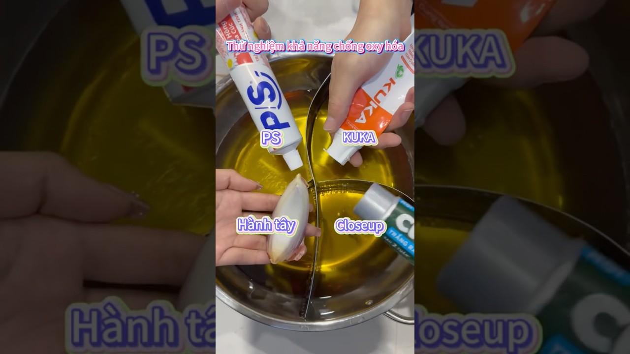TEST OXY HOÁ VÀ TRẮNG RĂNG CỦA KEM ĐÁNH RĂNG TOP 2025 