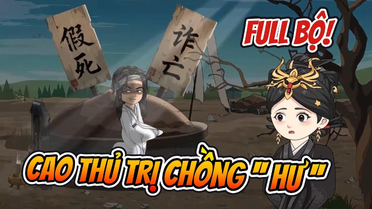 Full Bộ | Cao Thủ Trị Chồng 