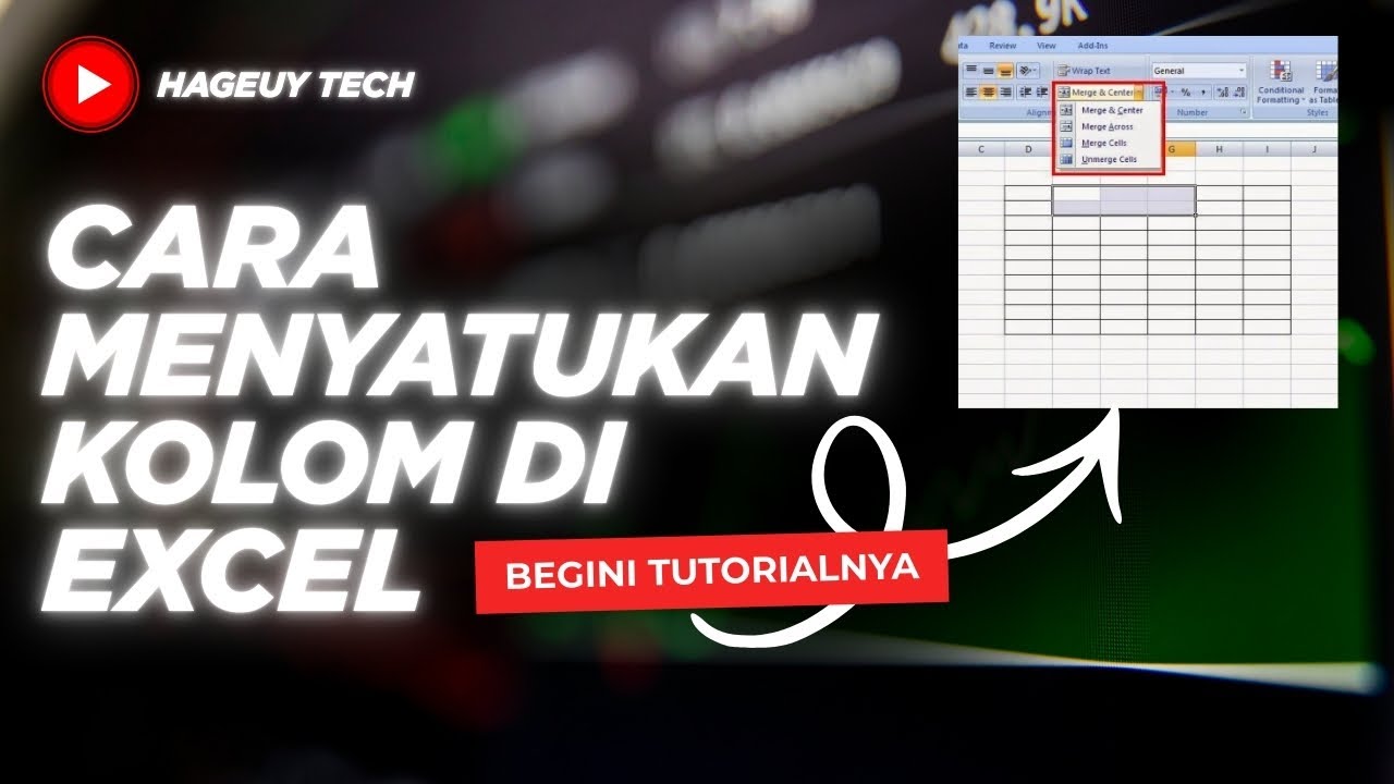 Cara menyatukan kolom di excel
