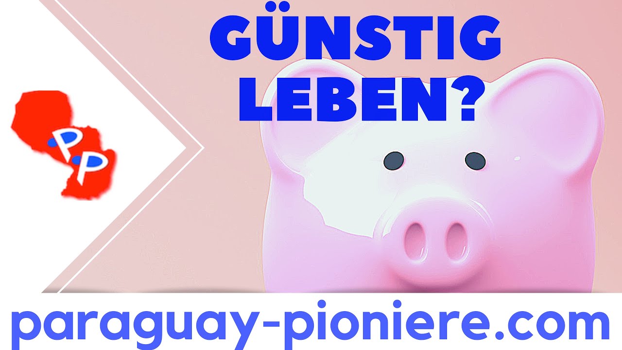 Ist Paraguay noch ein günstiges Land?