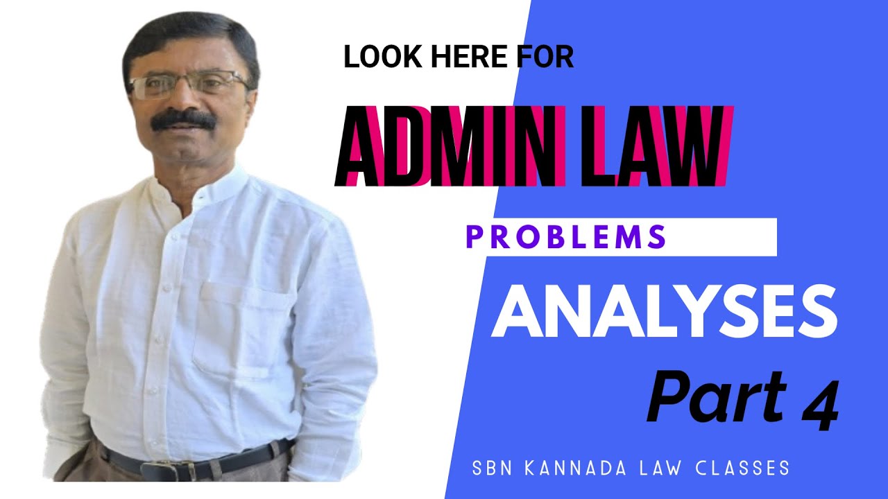 Admin Law Problems Part 4