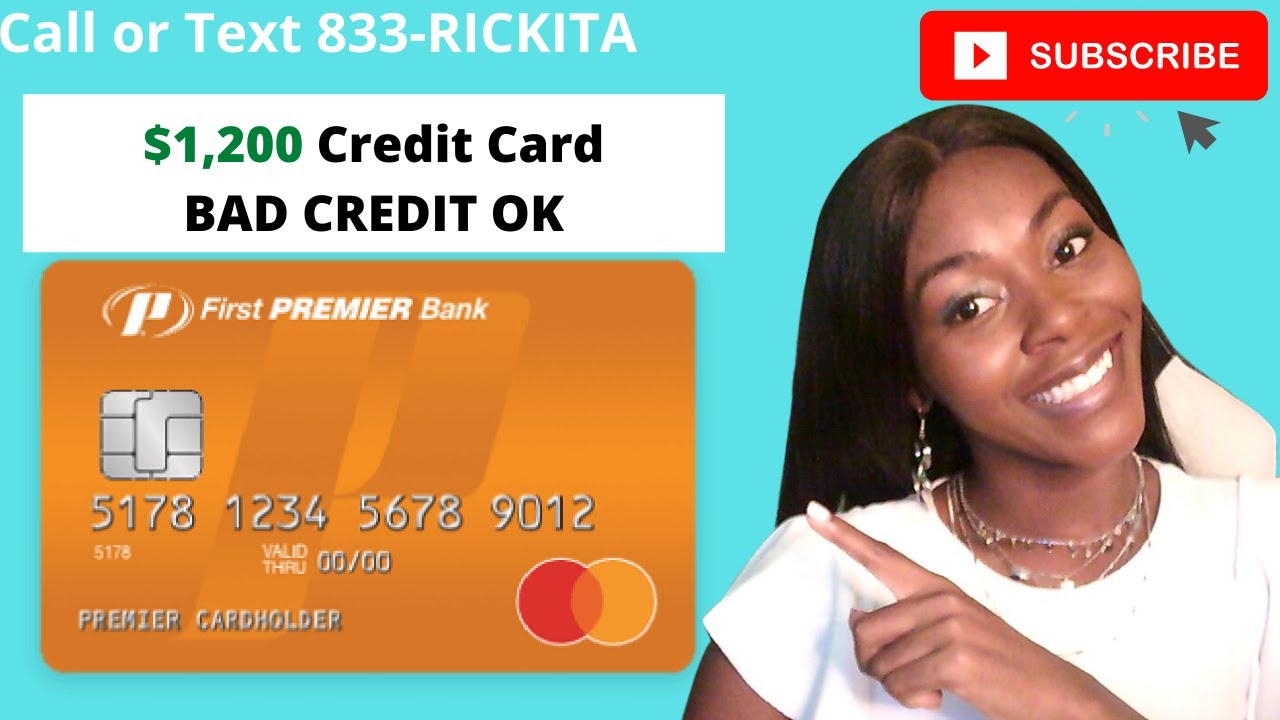 $1,200 First Premier Bank Credit Card Approval With 500's Credit Score | Rickita