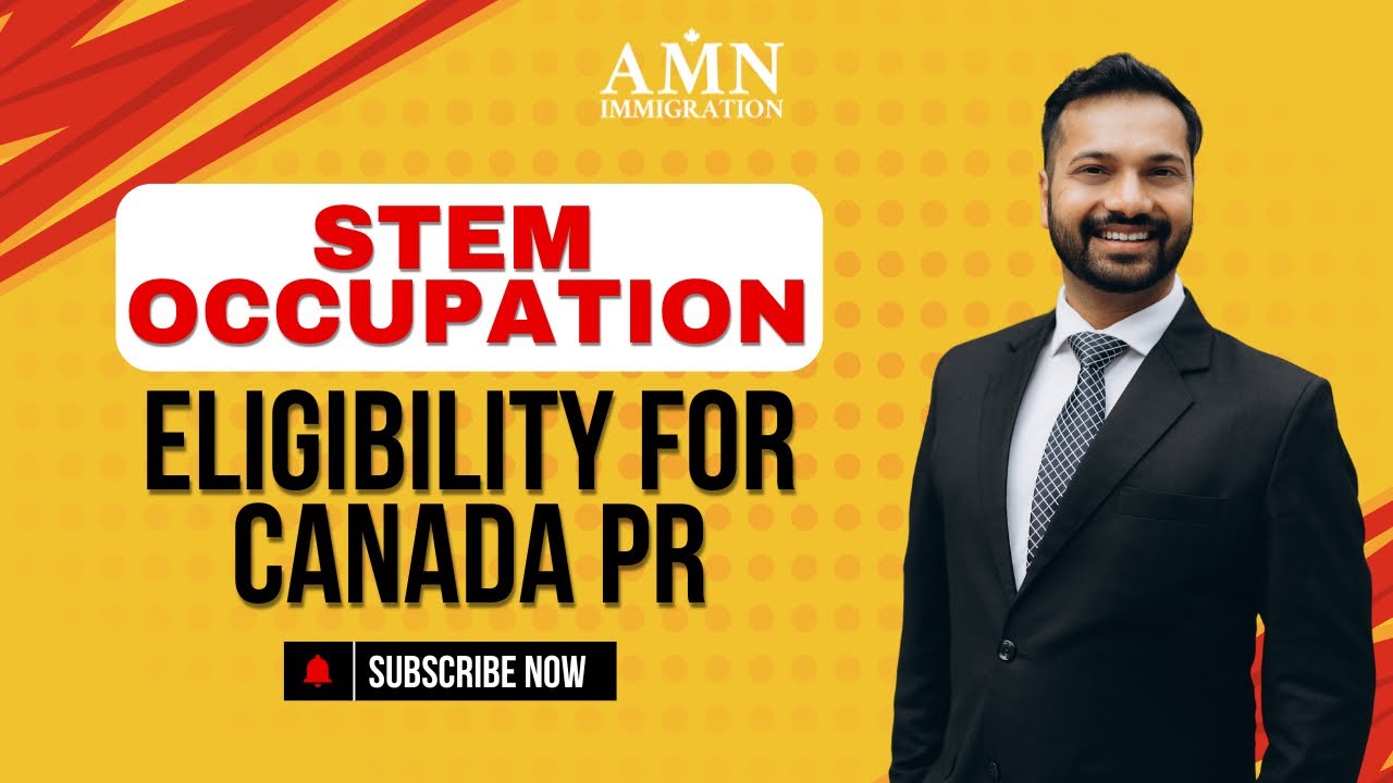 Stem Occupation Eligibility For Canada PR | AMN Immigration