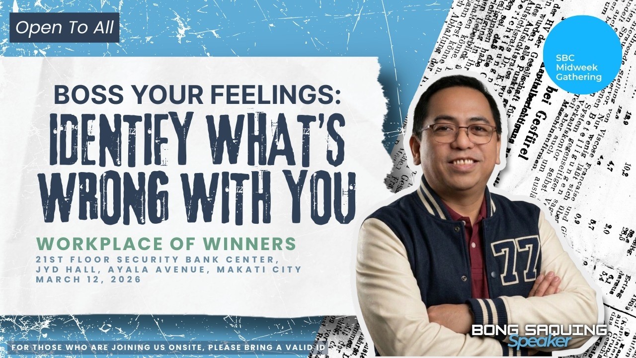 Boss Your Feelings: Identify What’s Wrong With You : BONG SAQUING