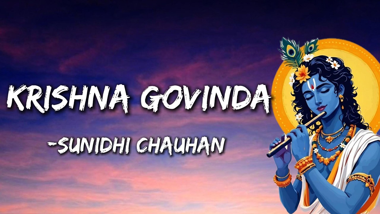 Krishna Govinda (Lyrics) | Krishnavataram Part 1 | Sunidhi Chauhan, Irshad Kamil, Prasad S