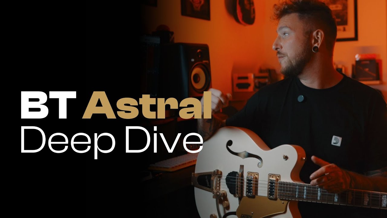 BT Astral Deep Dive | Boutique Tones