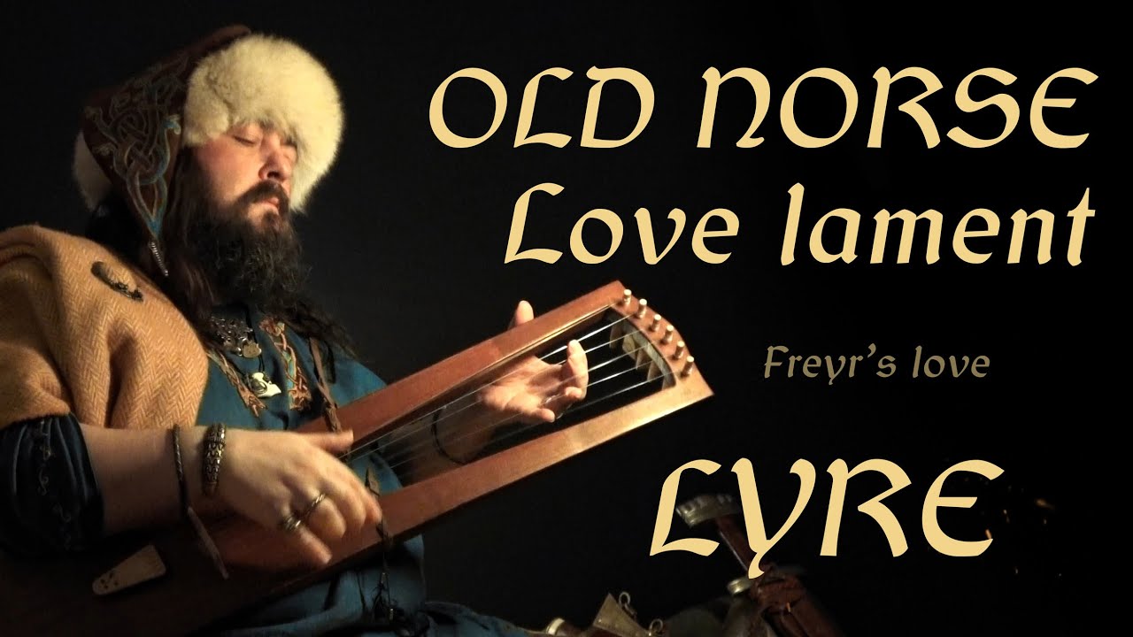 Freys &aacute;st - chant viking en vieux norrois &agrave; la lyre