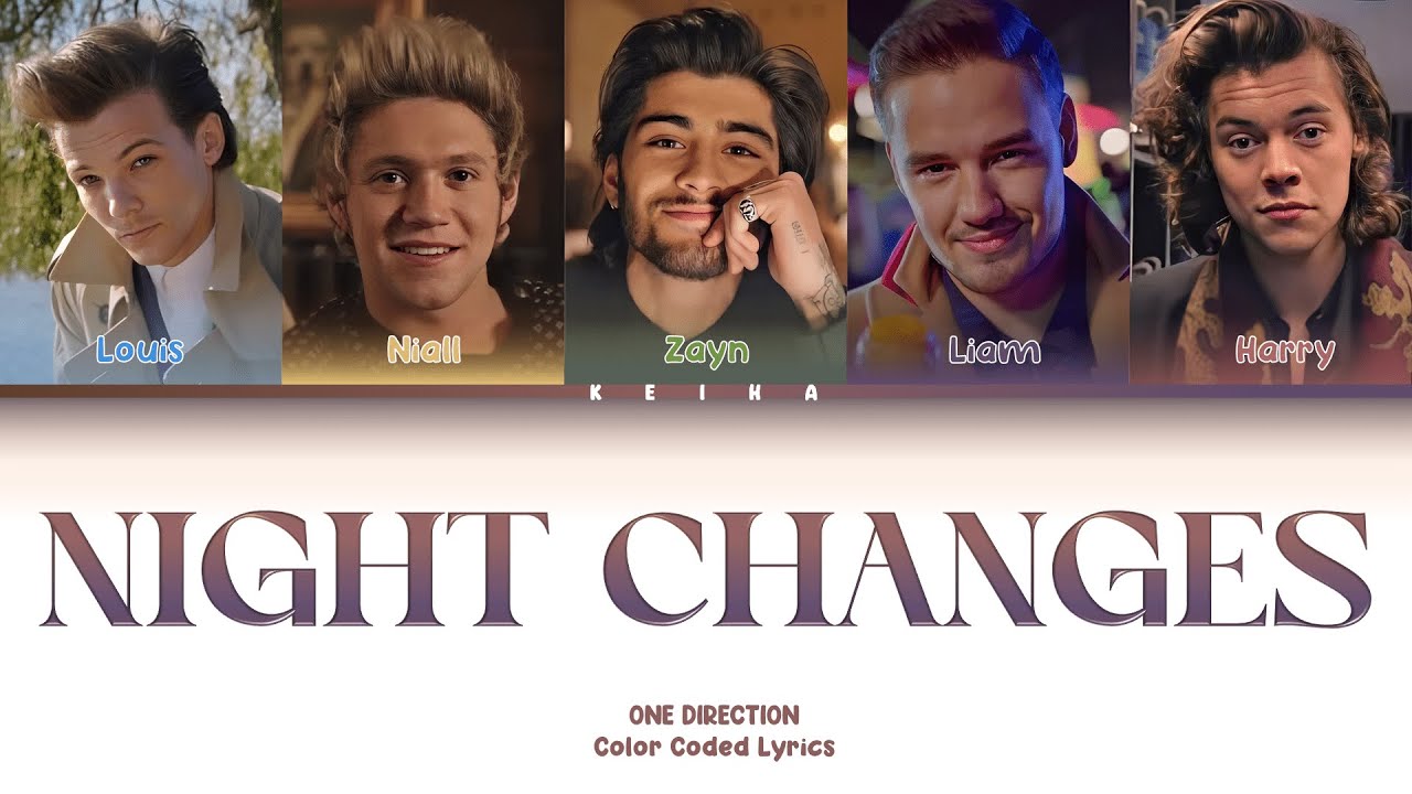 One Direction - 'Night Changes' [Color Coded Lyrics] by Keiha