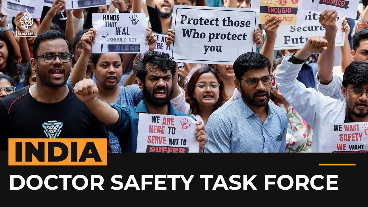 India&rsquo;s top court orders national task force on doctors&rsquo; workplace safety | Al Jazeera Newsfeed