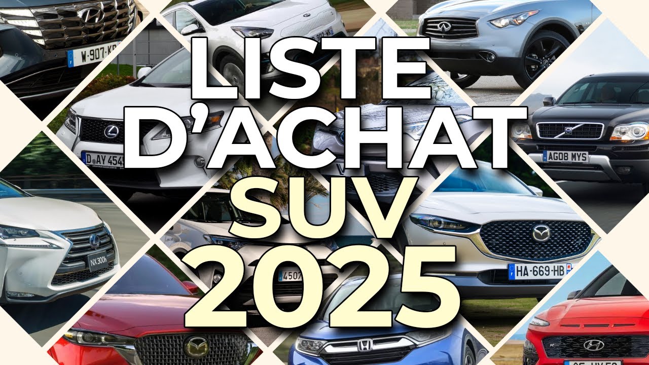 GUIDE D'ACHAT SUV 2025 : Les Mod&egrave;les que JE Recommande (Hybride, &Eacute;lectrique, Thermique)