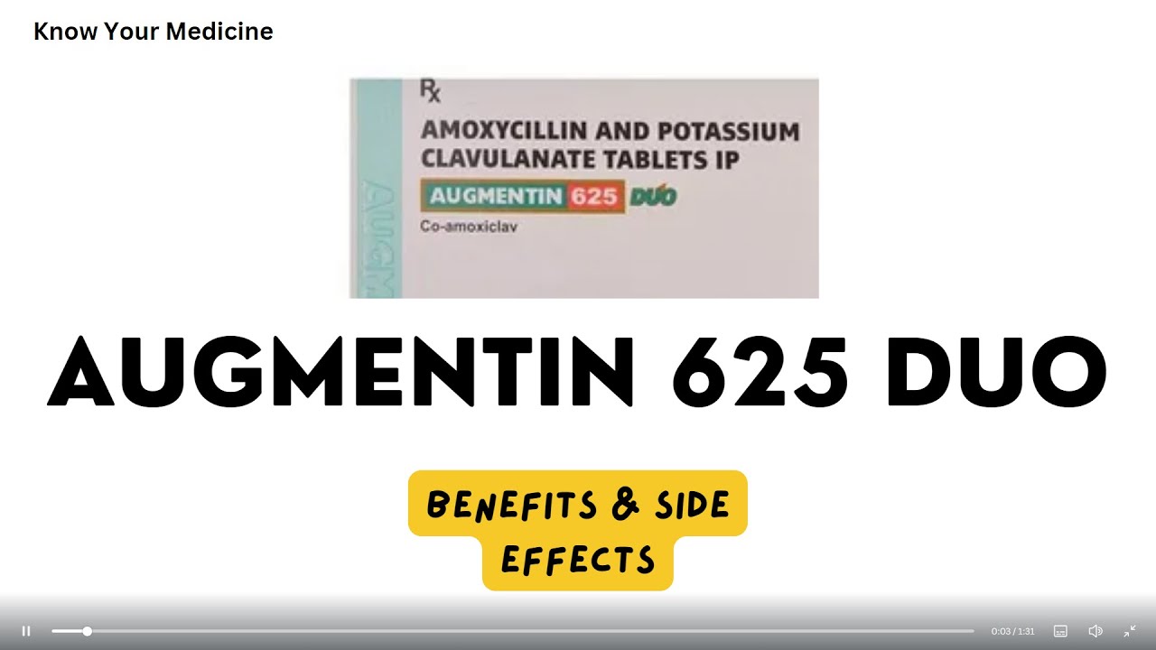Augmentin 625 Duo Tablet Benefits and Side Effects