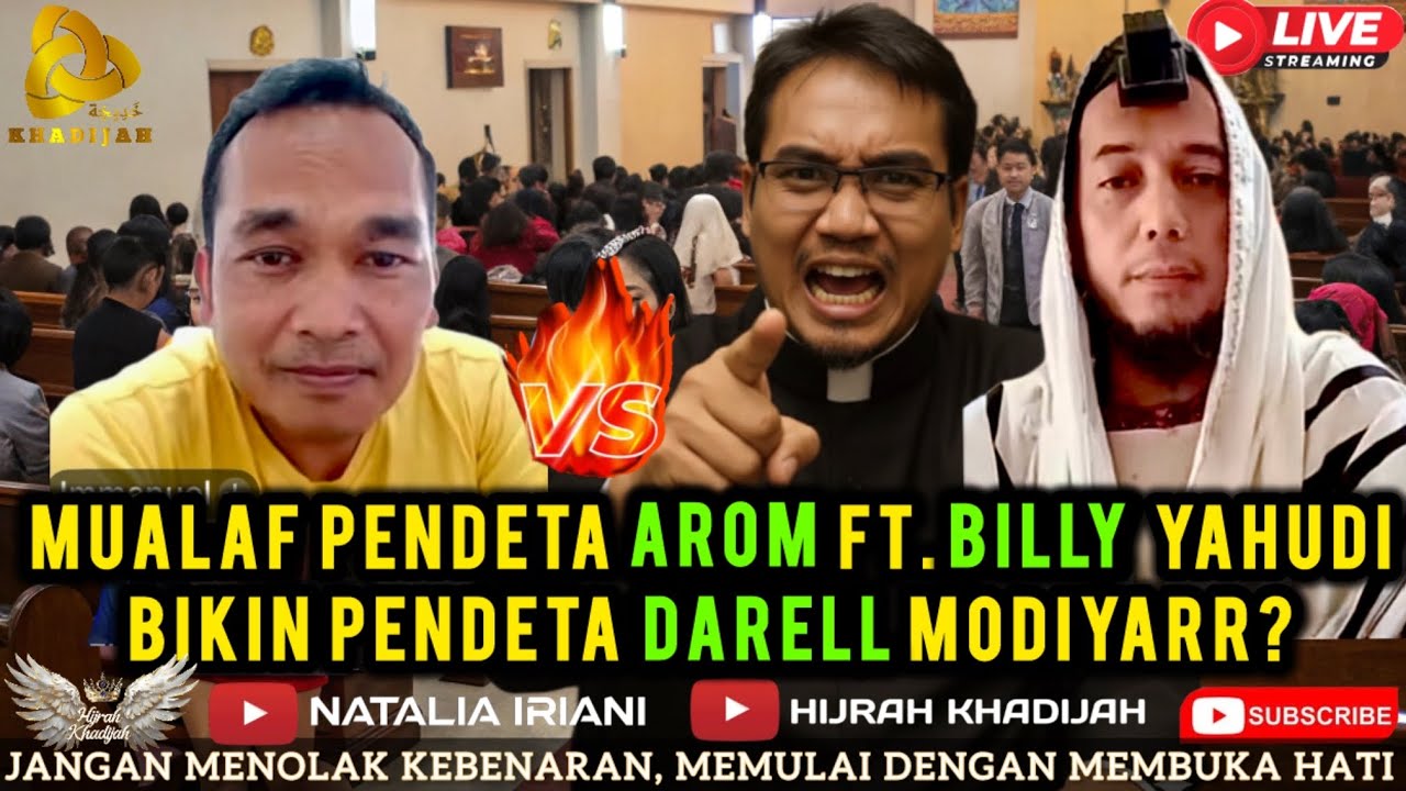 🔴DEBAT GANAS‼️ MUALAF PENDETA AROM BANTAY PENDETA DARELL DITAMBAH LAGI GAMPARAN BILLY YAHUDI? 