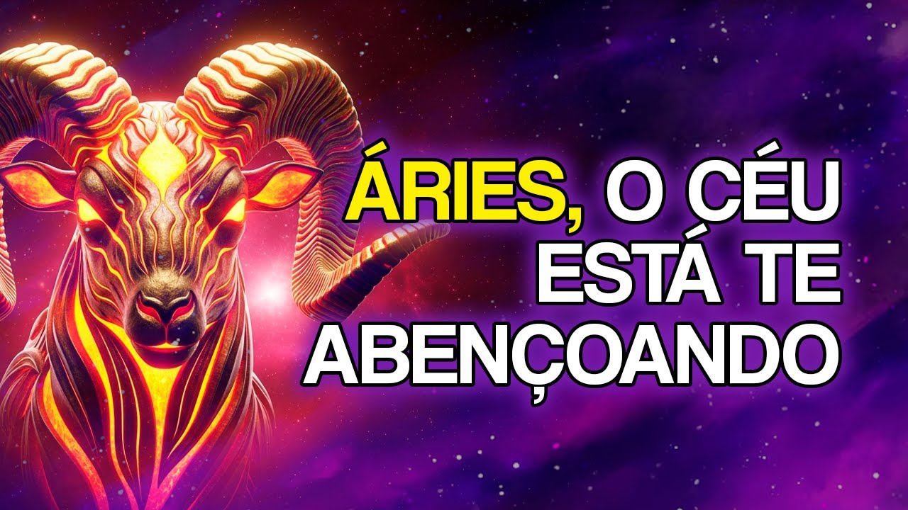Deus Está PREVENDO Riqueza e Abundância Para ÁRIES em Breve