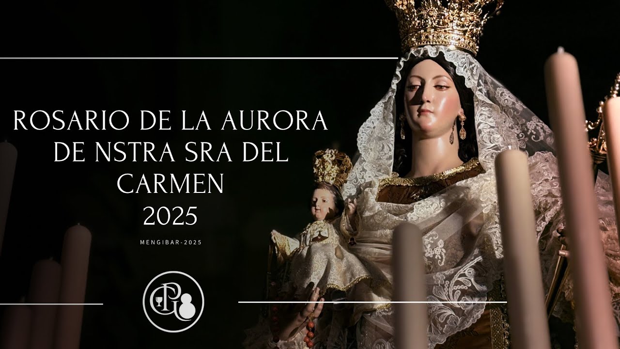 Rosario de la aurora de nuestra Señora del Carmen de Mengíbar 2025