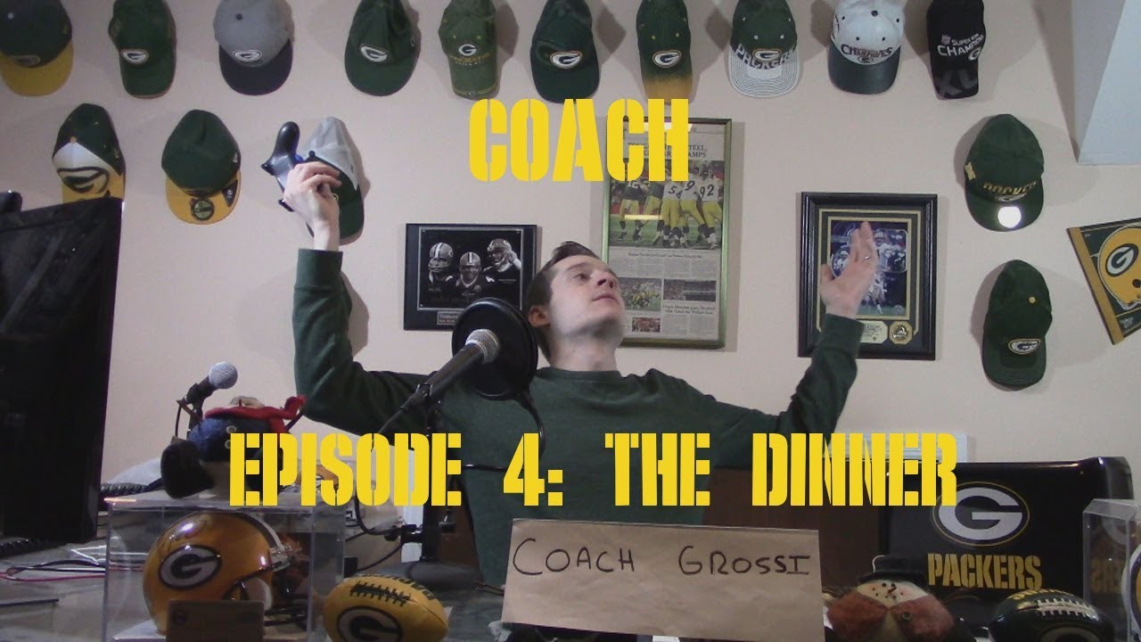 Coach Episode 4: The Dinner