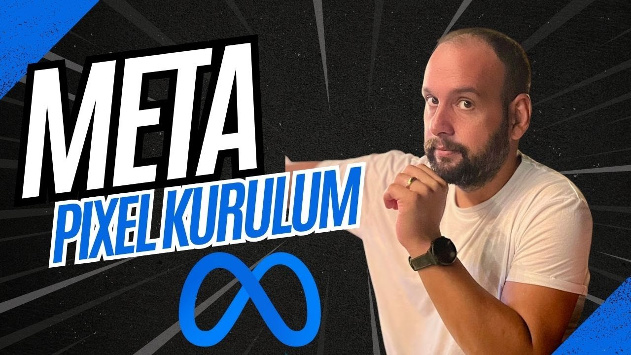 Meta Pixel Kurulumu | Meta Pixel Nedir? | 5 Dakikada Kurulum 